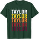 Taylor Retro Wordmark Pattern Vintage Style , black T-Shirt - T-Shirt | Forest