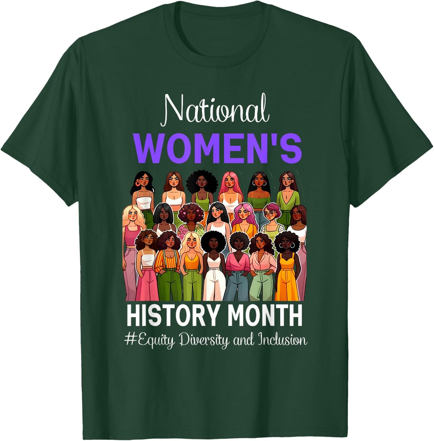 National Women's History Month 2025 History Month T-Shirt - T-Shirt | Forest