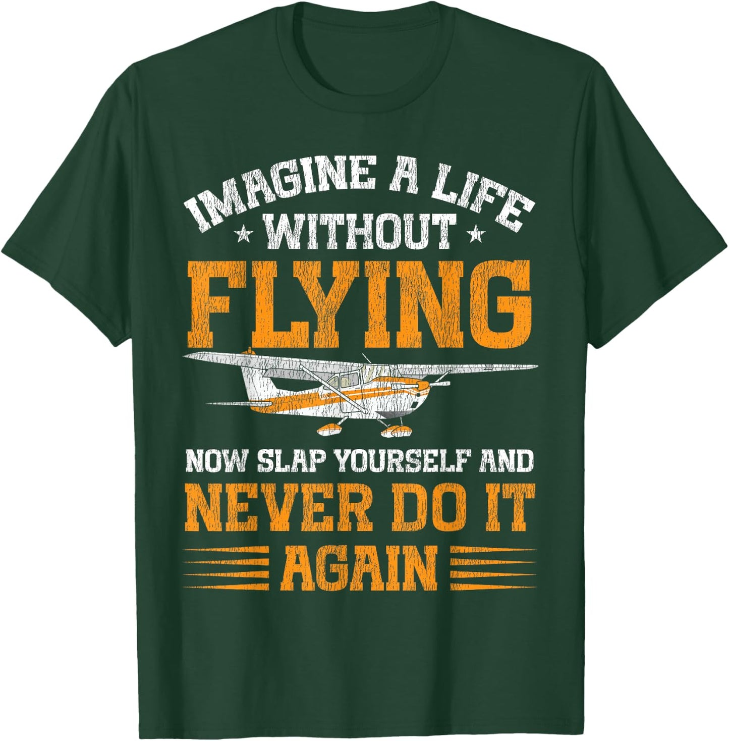 Airplane Pilot Vintage Imagine A Life Without Flying Now T-Shirt - T-Shirt | Forest