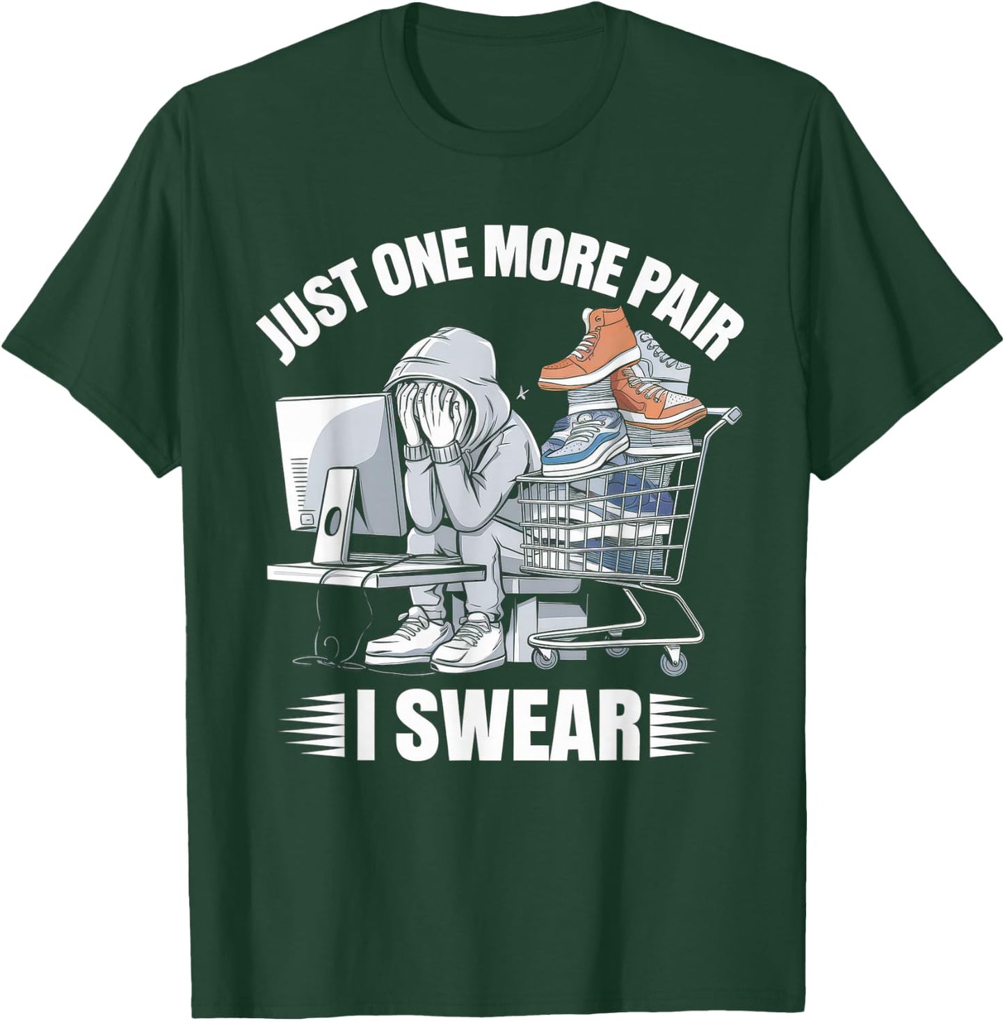 Sneaker Sneakerhead Streetwear Urban T-Shirt - T-Shirt | Forest