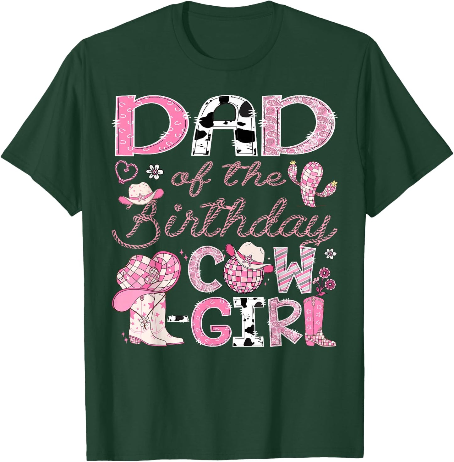 Dad Of The Birthday Cow-Girl Rodeo CowGirl 1St Birthday T-Shirt - T-Shirt | Forest