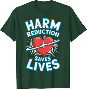 Harm Reduction Saves Lives T-Shirt - T-Shirt | Forest
