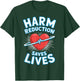 Harm Reduction Saves Lives T-Shirt - T-Shirt | Forest