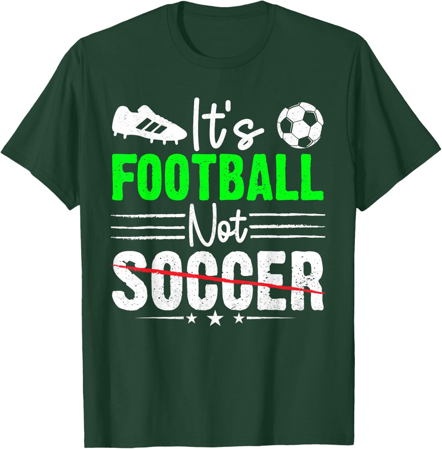 It's Football Nor Soccer Fan Training Funny Soccer Joke Pun T-Shirt - T-Shirt | Forest