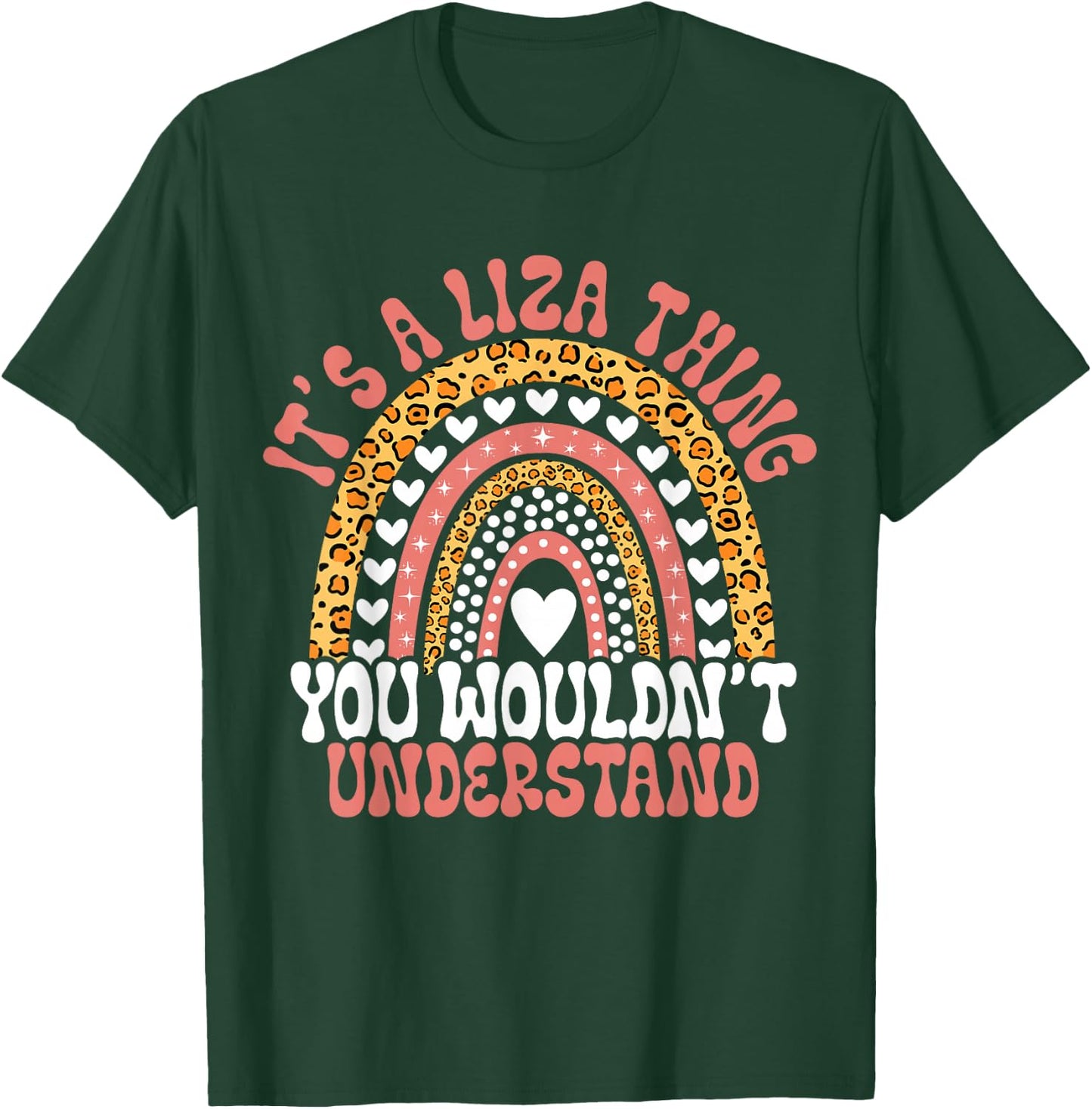 It's A Liza Thing You Wouldn't Understand Liza Name Leopard Funny Liza Birthday Quote T-Shirt - T-Shirt | Forest