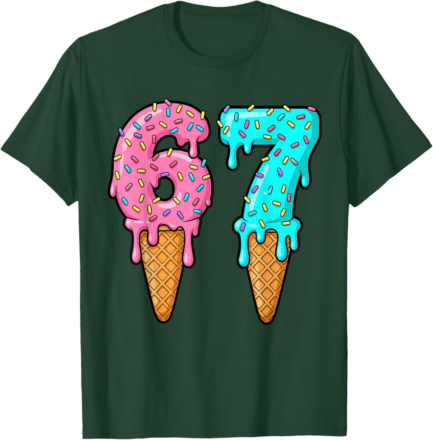 6 7 Ice Cream Drip 67 Boys Girls Six Seven Kids Men Women T-Shirt - T-Shirt | Forest
