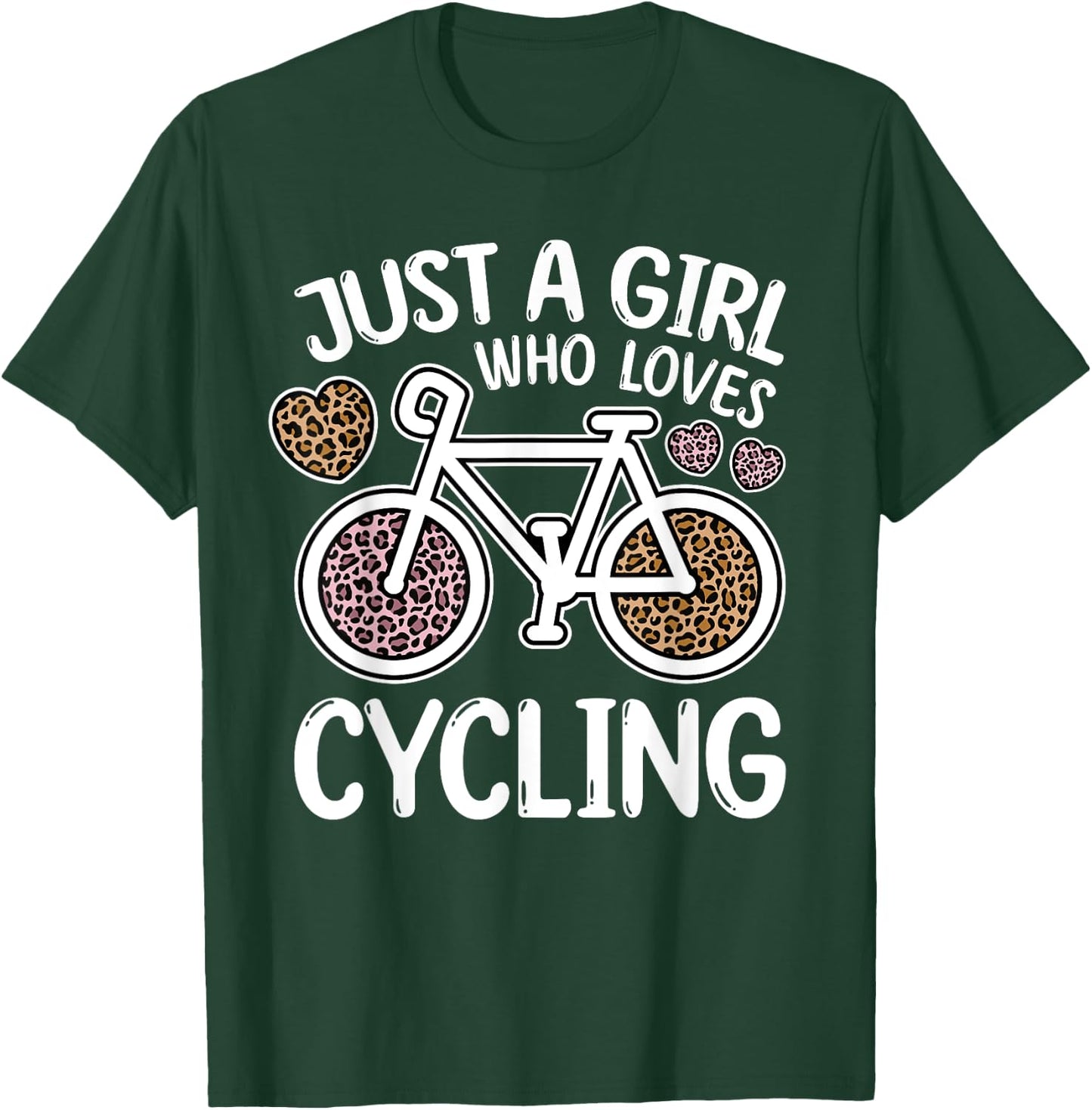 Just A Girl Who Loves Cycling Leopard Print Cyclist Bicycle T-Shirt - T-Shirt | Forest