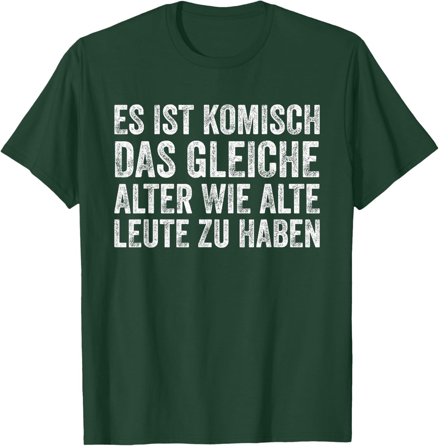 Funny Sayings The Same Age As Old People To Have , black T-Shirt - T-Shirt | Forest