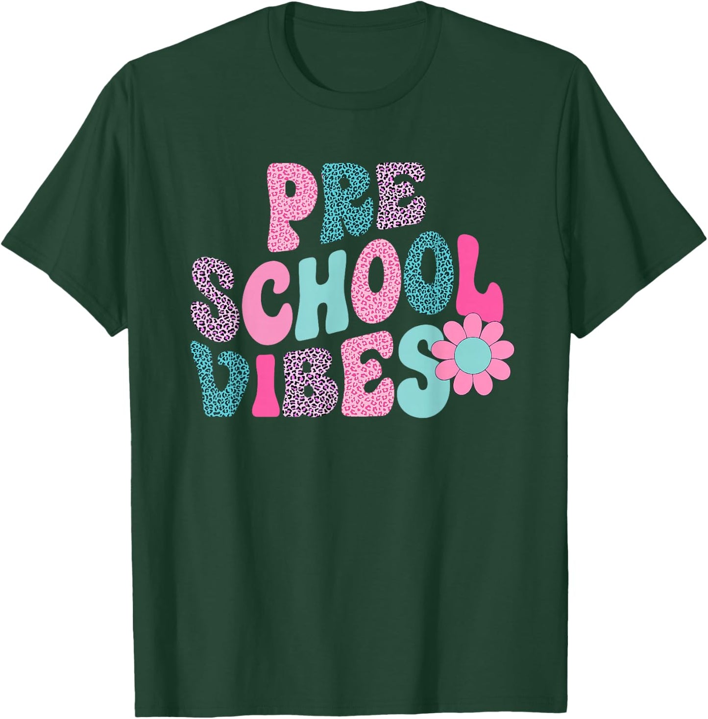 preschool Vibes Leopard Back To School Teacher Girls Boys T-Shirt - T-Shirt | Forest