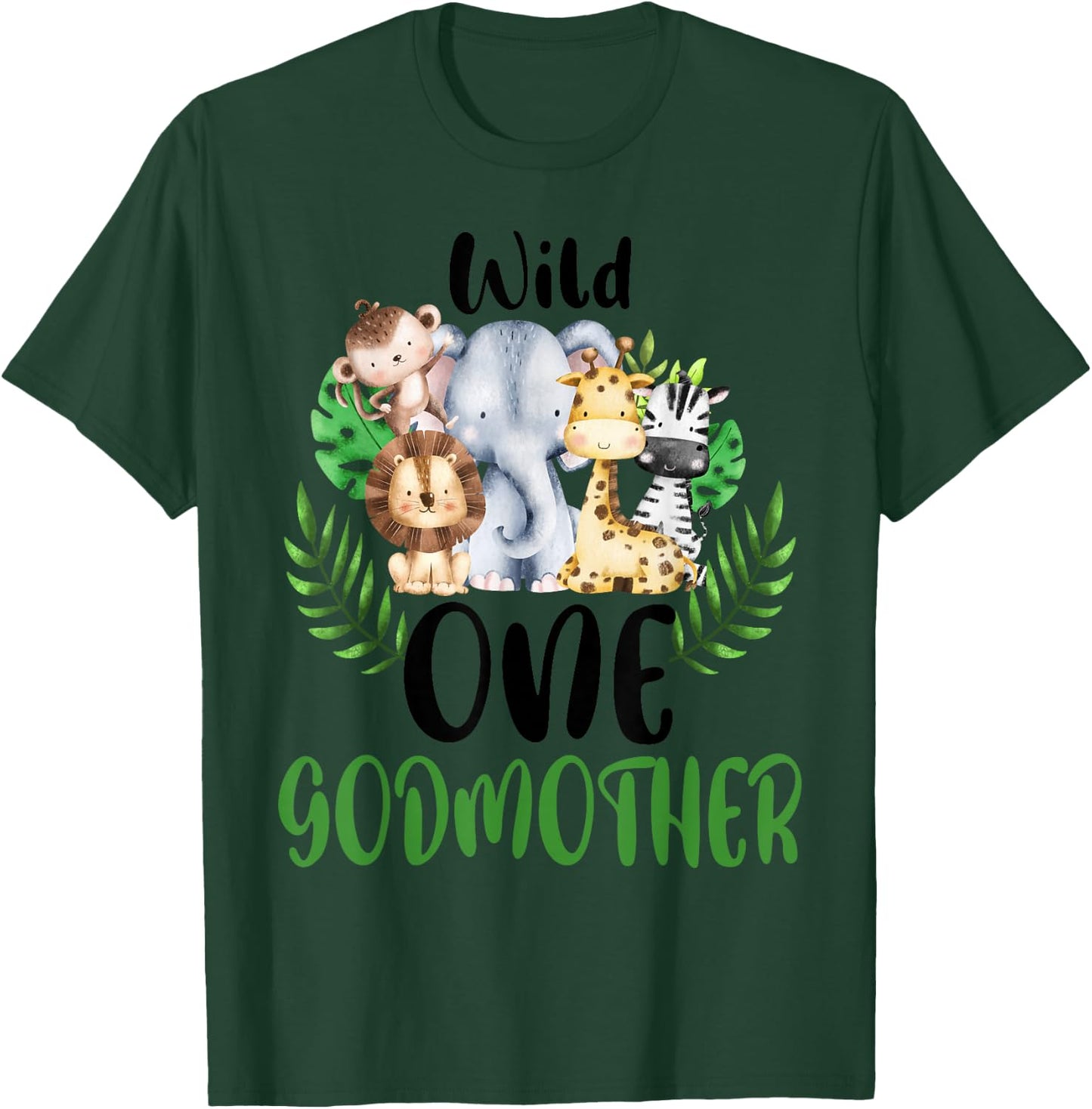 Godmother of The Wild One Zoo Birthday Safari Jungle Animal T-Shirt - T-Shirt | Forest