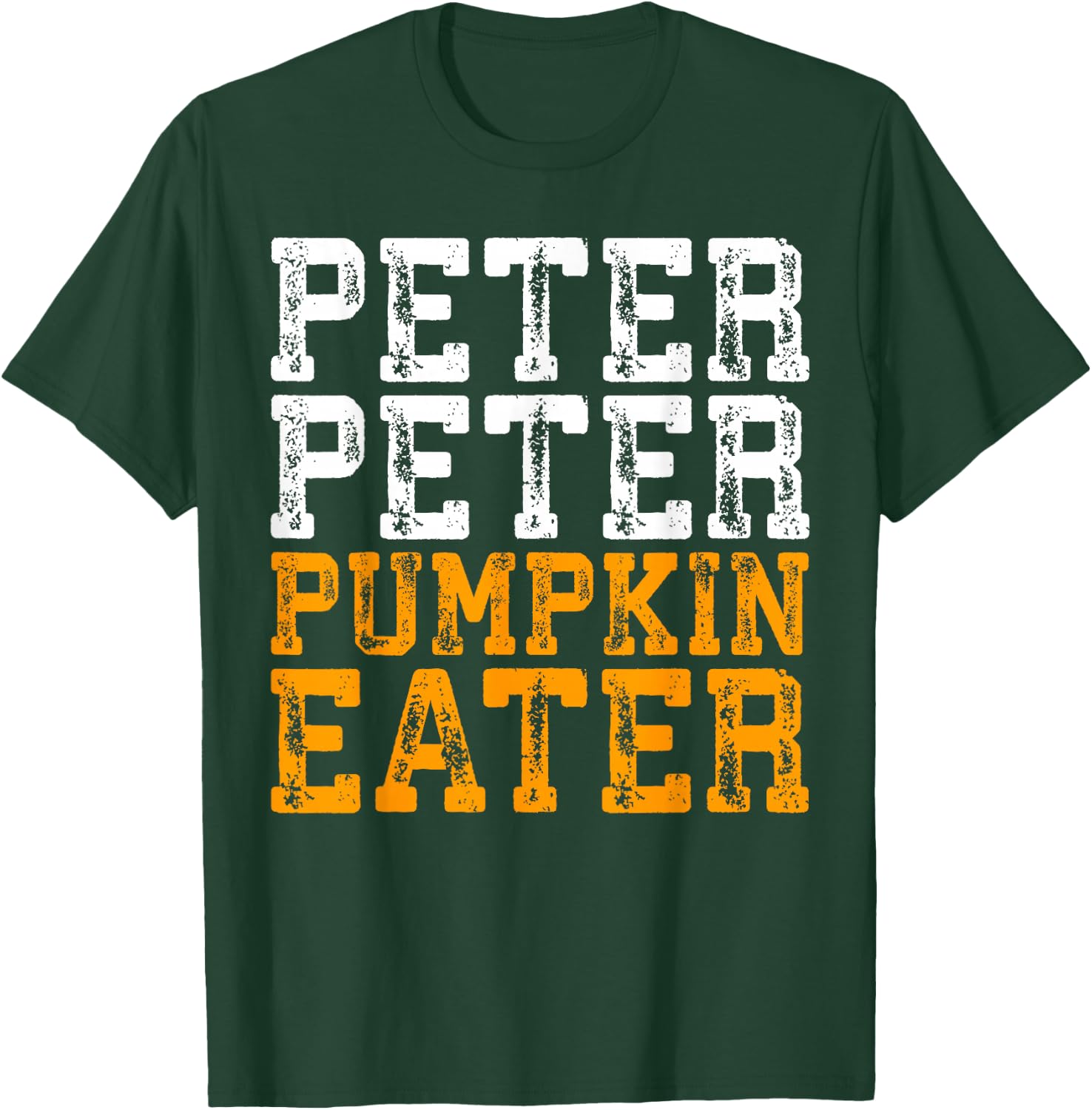 Peter Peter Pumpkin Eater Costume Shirt T-Shirt - T-Shirt | Forest