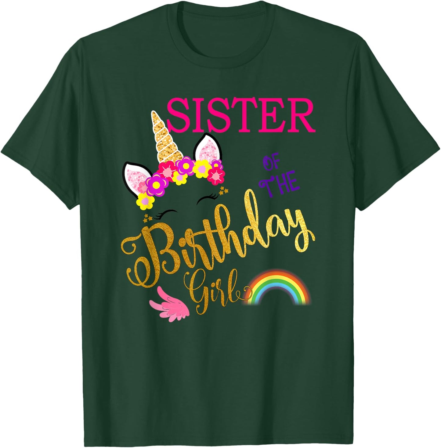 Sister of The Birthday for Girl Sis Unicorn First Birthday T-Shirt - T-Shirt | Forest