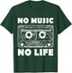 No Music No Life Cassette Tape 80s 90s Music Vintage Party T-Shirt - T-Shirt | Forest