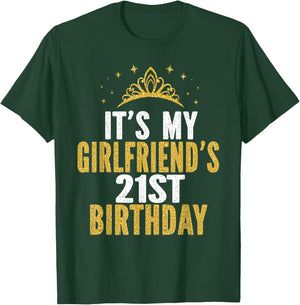 It's My Girlfriend's 21st Birthday 21 Years Old Woman T-Shirt - T-Shirt | Forest