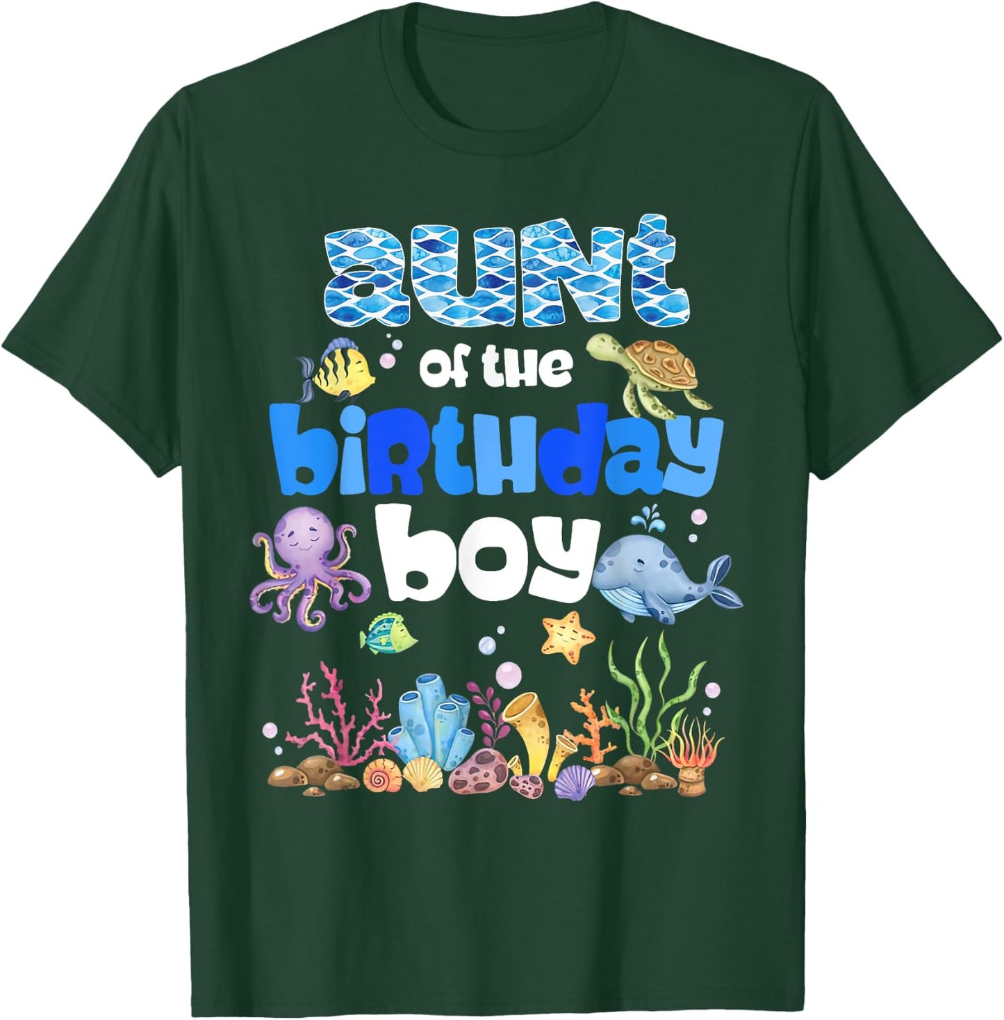 Aunt Of The Birthday Boy Sea Fish Ocean Animals Aquarium T-Shirt - T-Shirt | Forest