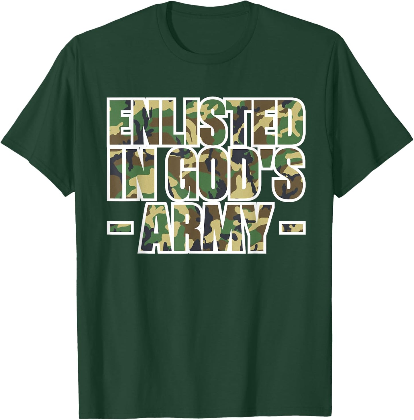 Enlisted In God's Army T-Shirt - T-Shirt | Forest