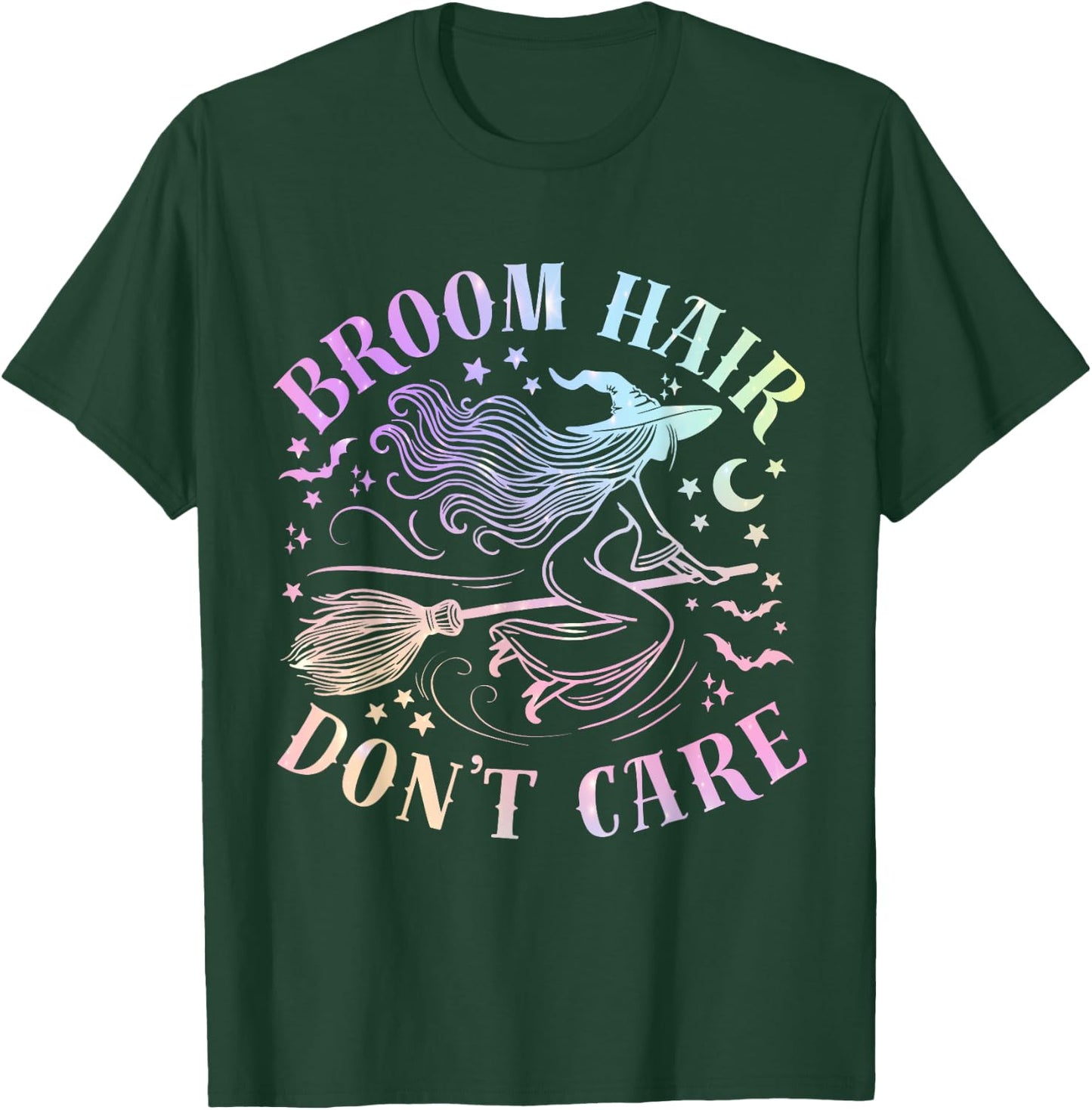 Broom Hair Don’t Care Funny Halloween Witchy T-Shirt - T-Shirt | Forest
