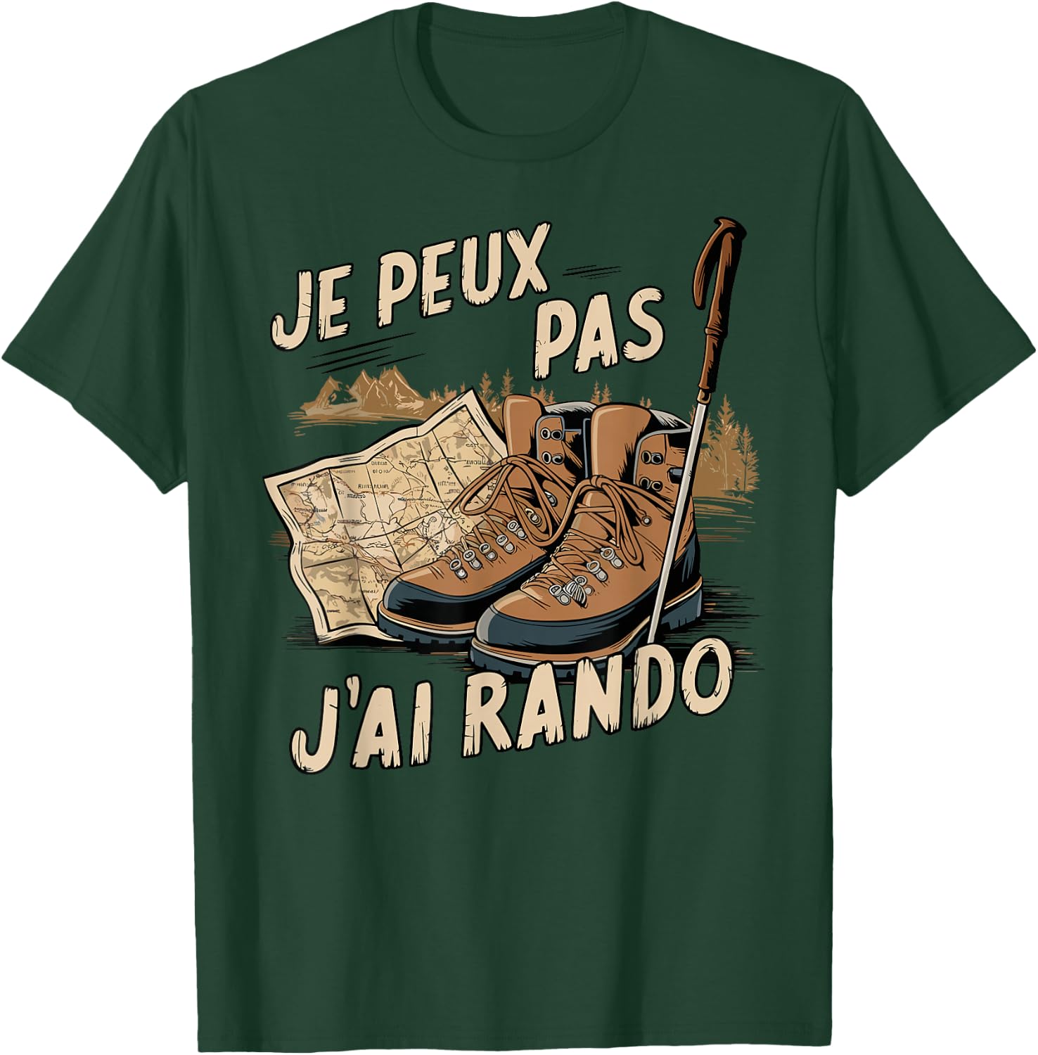 Je Peux Pas J'Ai Hiking Mountain Hiking Humour T-Shirt - T-Shirt | Forest