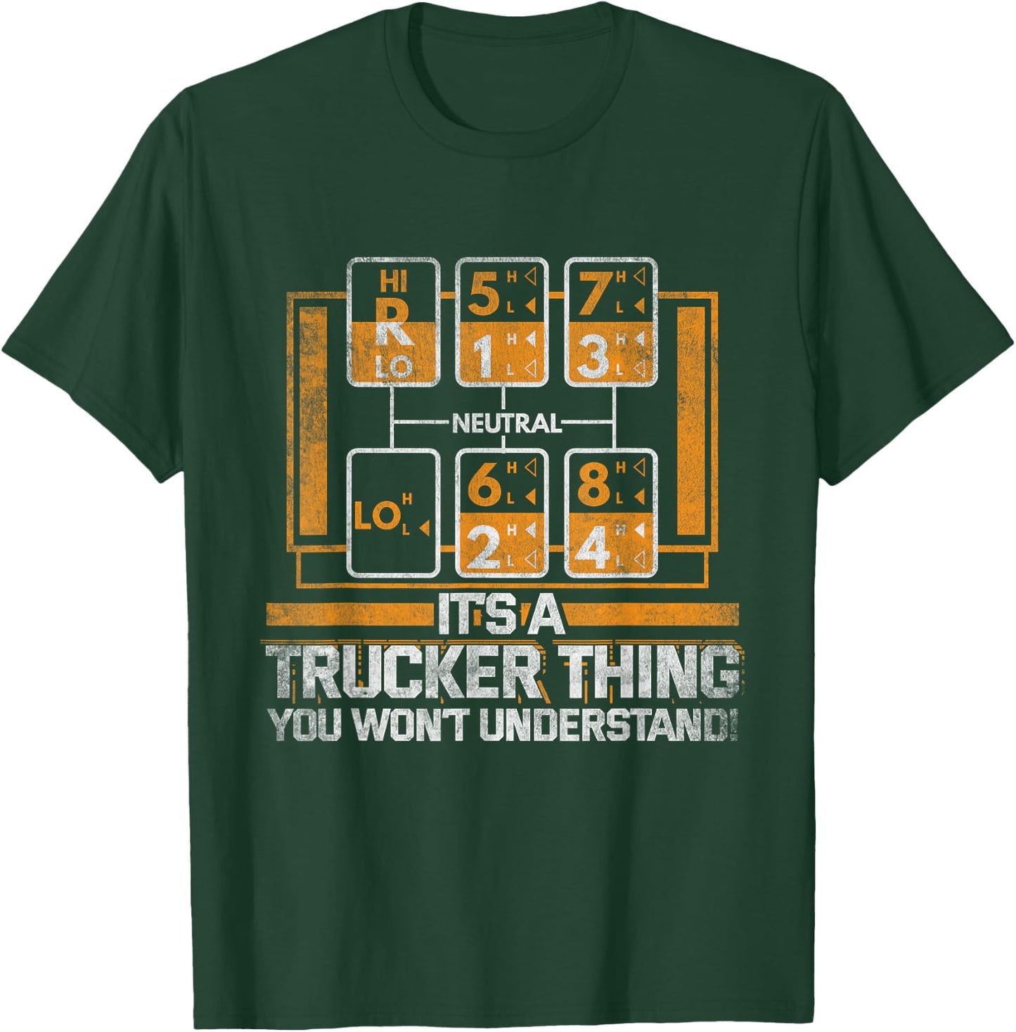Gear Shift Funny Truck Driver Trucker Gift T-Shirt - T-Shirt | Forest