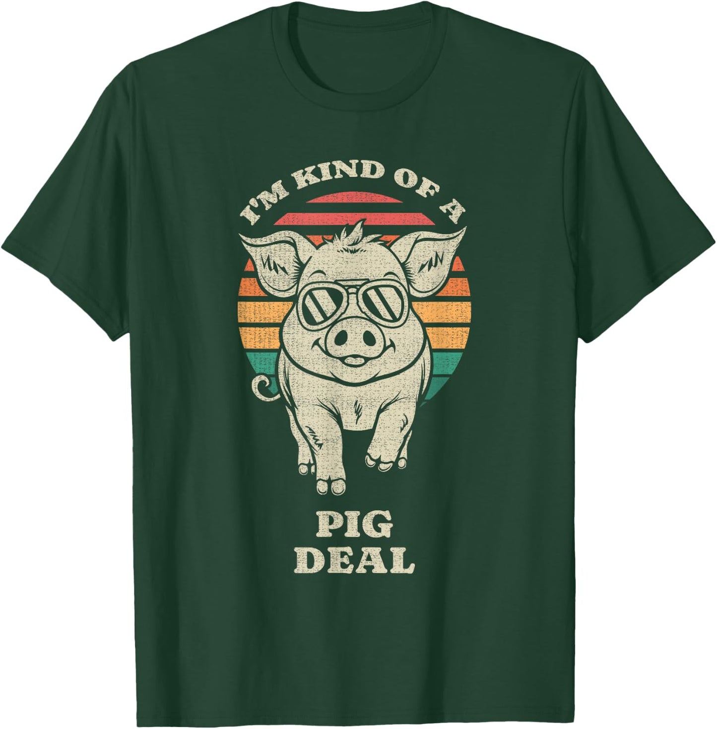 Kind of A Pig Deal Animal Lover Farmer Funny Retro 70s T-Shirt - T-Shirt | Forest