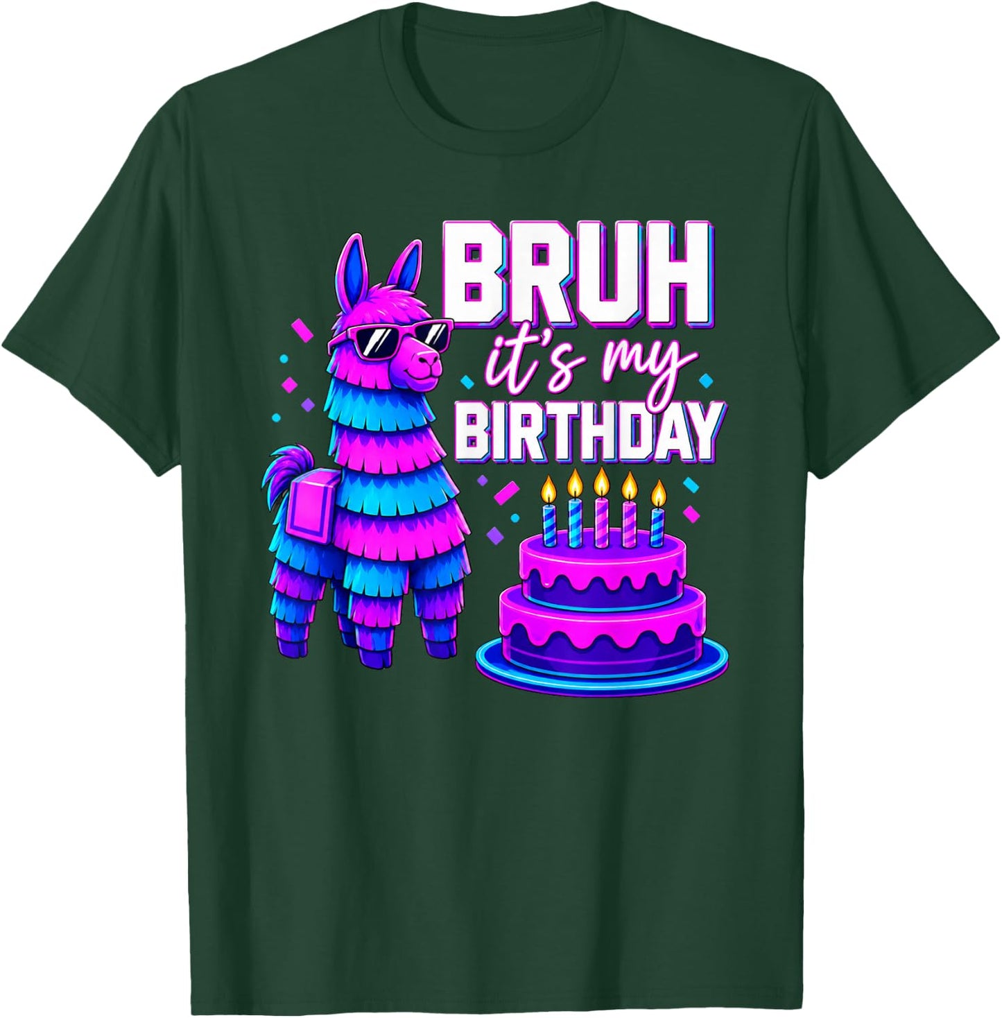 Bruh It’s My Birthday Funny Llama Pinata Bday T-Shirt - T-Shirt | Forest