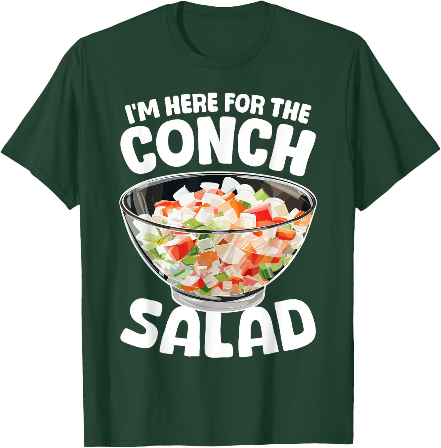 Conch Salad Bahamian Food T-Shirt - T-Shirt | Forest