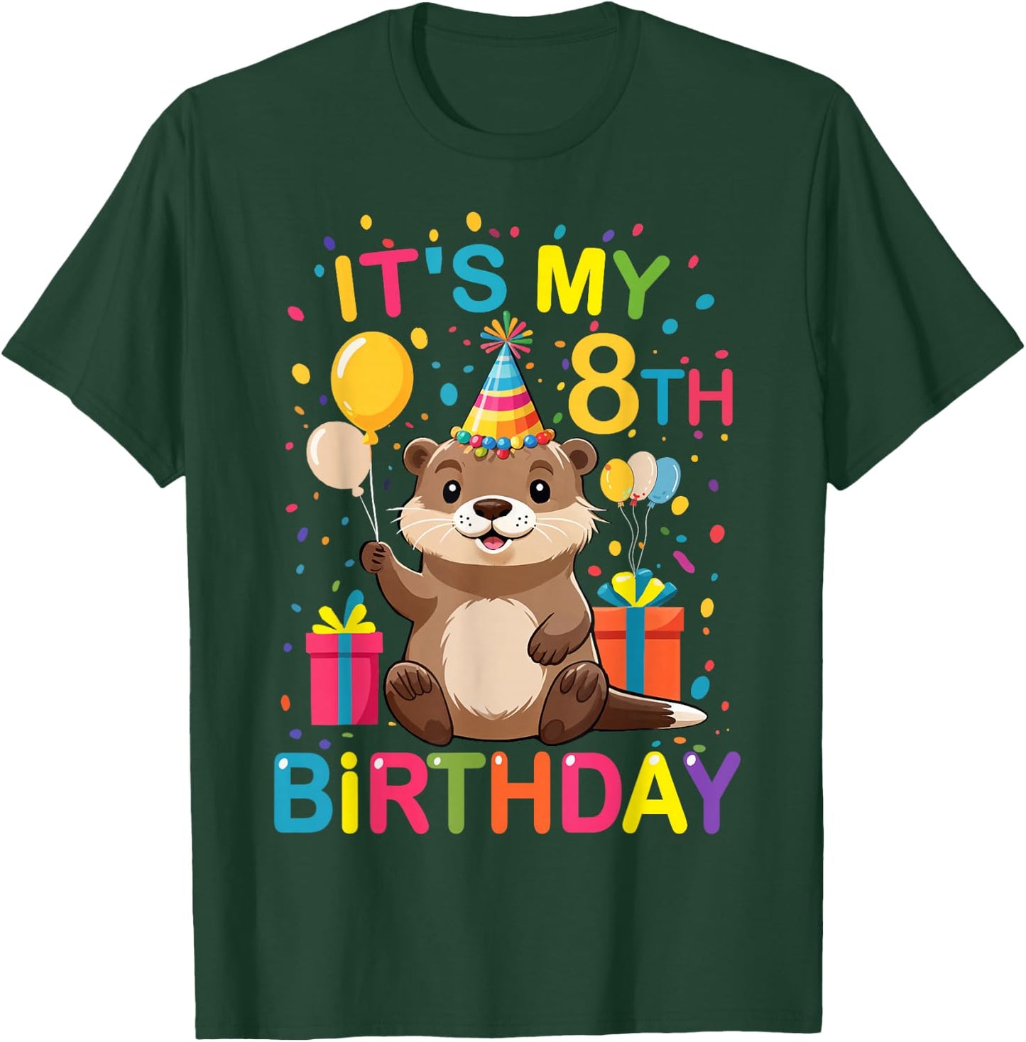 Its My 8th Birthday Funny Otter Lover Kids Birthday Otter T-Shirt - T-Shirt | Forest