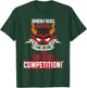 When I Was Born The Devil Said "Oh Shit Competition" T-Shirt - T-Shirt | Forest