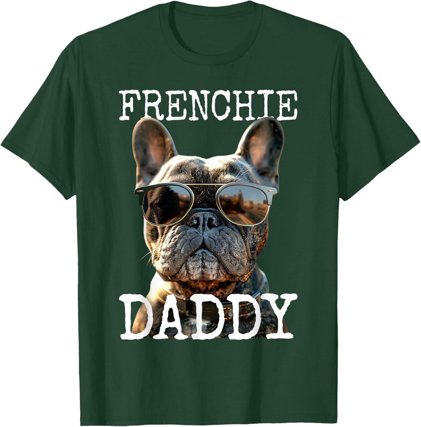 Frenchie Daddy Dad Fathers Day French Bulldog , black T-Shirt - T-Shirt | Forest