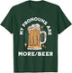 My Pronouns Are More/Beer Funny Retro Funny Beer Pronoun T-Shirt - T-Shirt | Forest