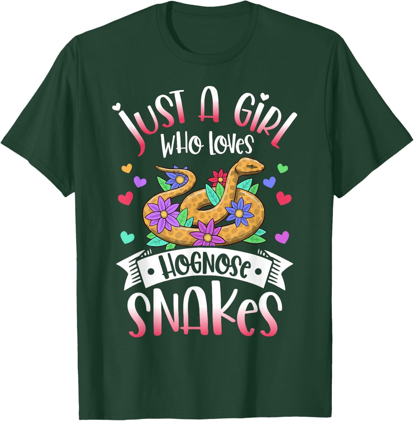 Just A Girl Who Loves Hognose Snakes T-Shirt - T-Shirt | Forest