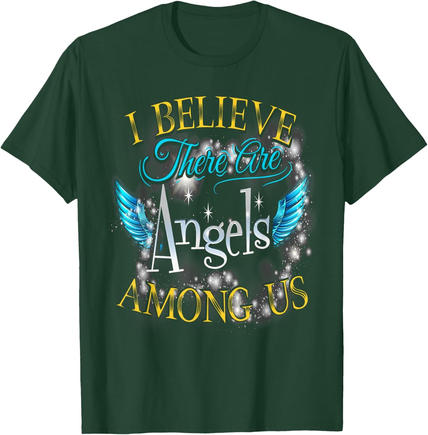 I Believe There Are Angels Among Us Butterfly Lover T-Shirt - T-Shirt | Forest