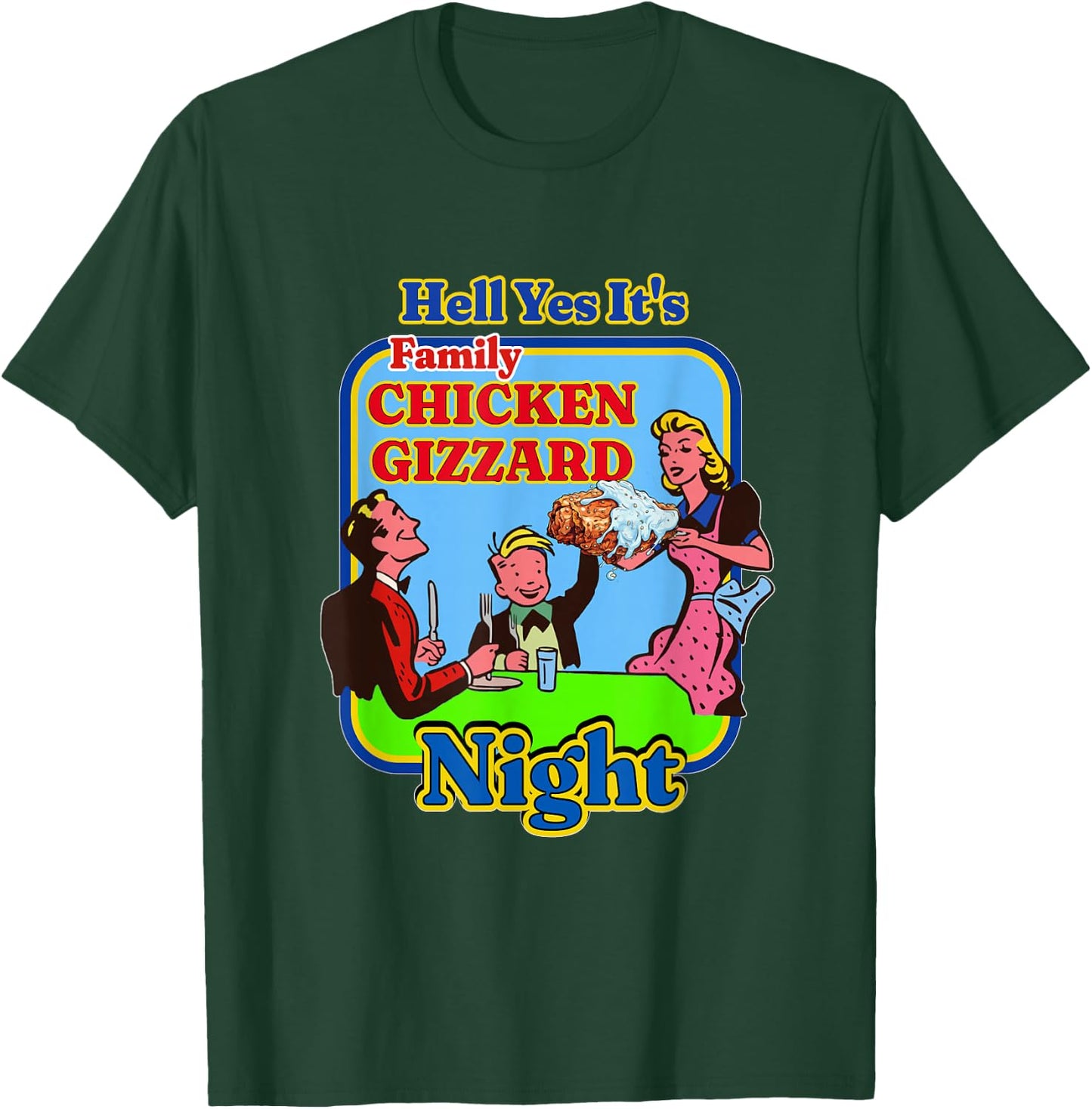 Retro Hell Yes It's Family Chicken Gizzard Night Vintage T-Shirt - T-Shirt | Forest