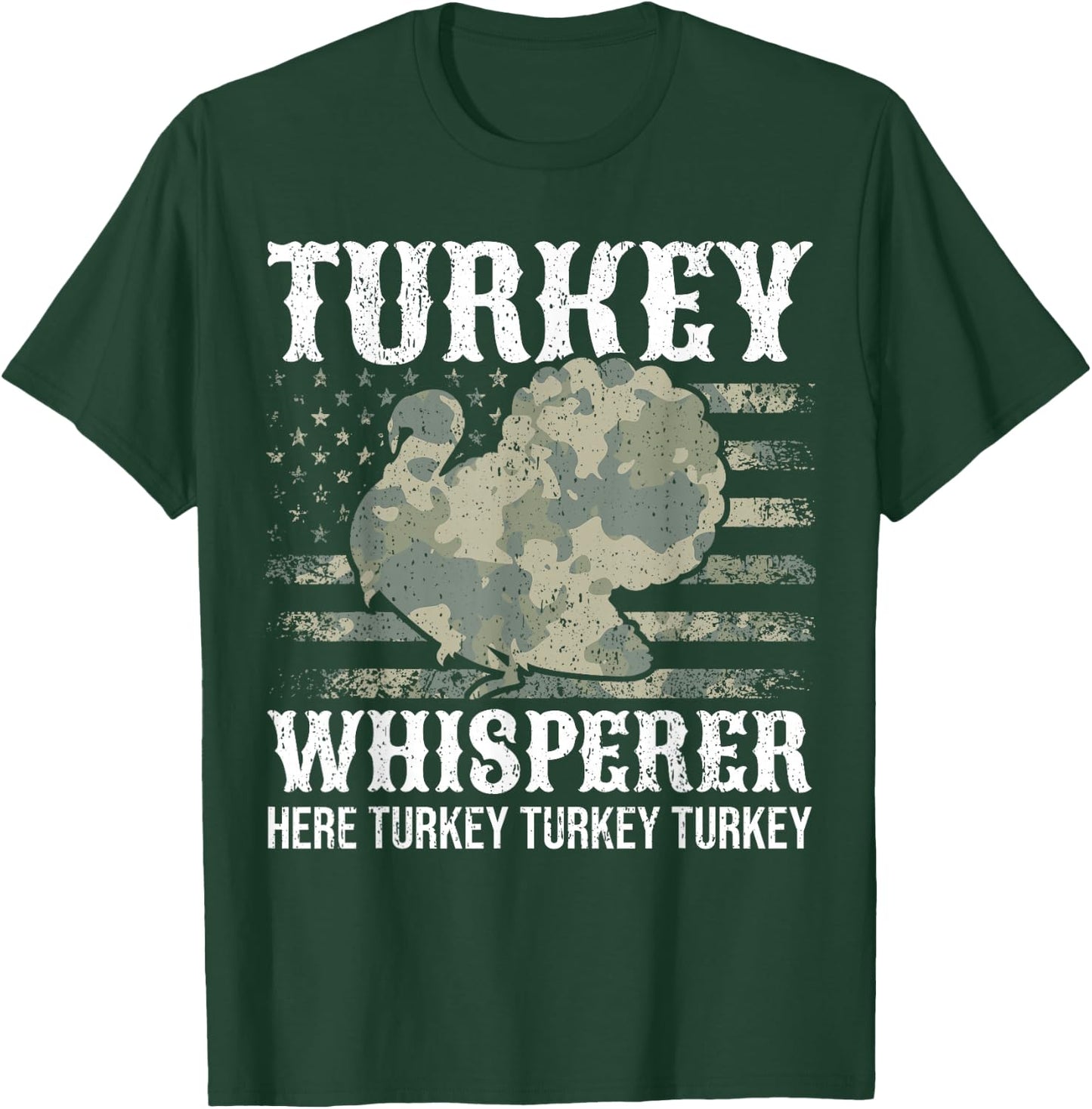 Turkey Hunting I Turkey Whisperer I Turkey Hunter T-Shirt - T-Shirt | Forest