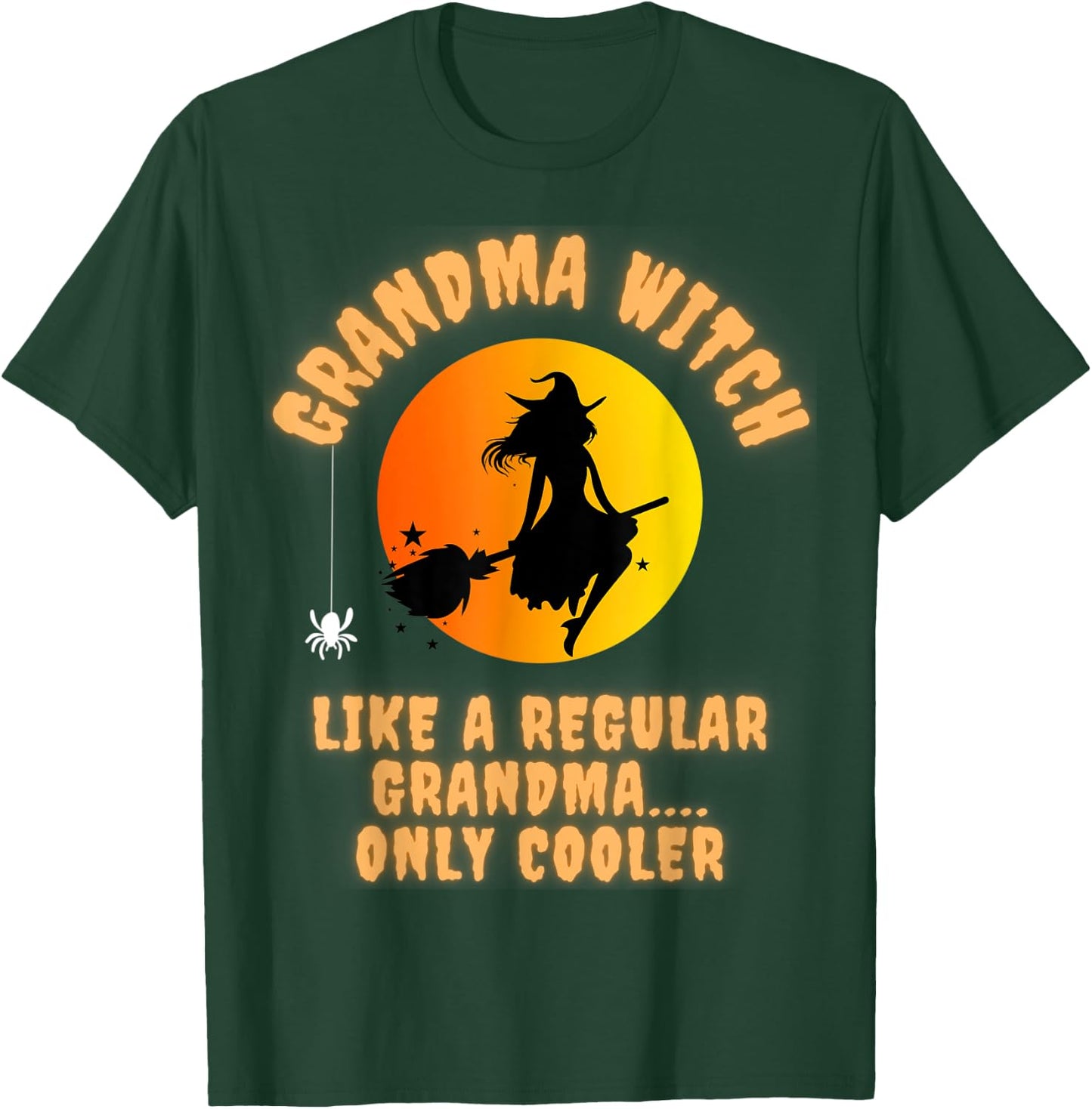 Grandma Halloween Witch Costume Like A Regular Witch T-Shirt - T-Shirt | Forest