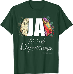 Ja ich habe Depressions Funny , black T-Shirt - T-Shirt | Forest