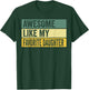 Awesome Like My Favorite Daughter Distressed Graphic T-Shirt - T-Shirt | Forest
