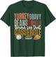 Gravy Beans And Rolls Let Me Cute Turkey Thanksgiving Funny T-Shirt - T-Shirt | Forest