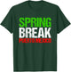 Spring Break Puerto Mexiko T-Shirt - T-Shirt | Forest
