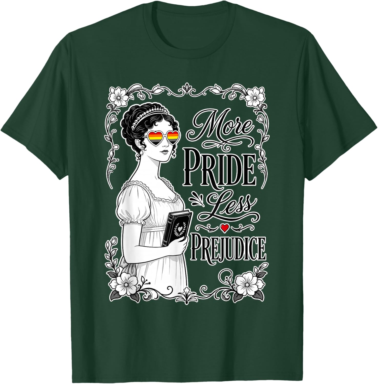 More Pride Less Prejudice T-Shirt - T-Shirt | Forest