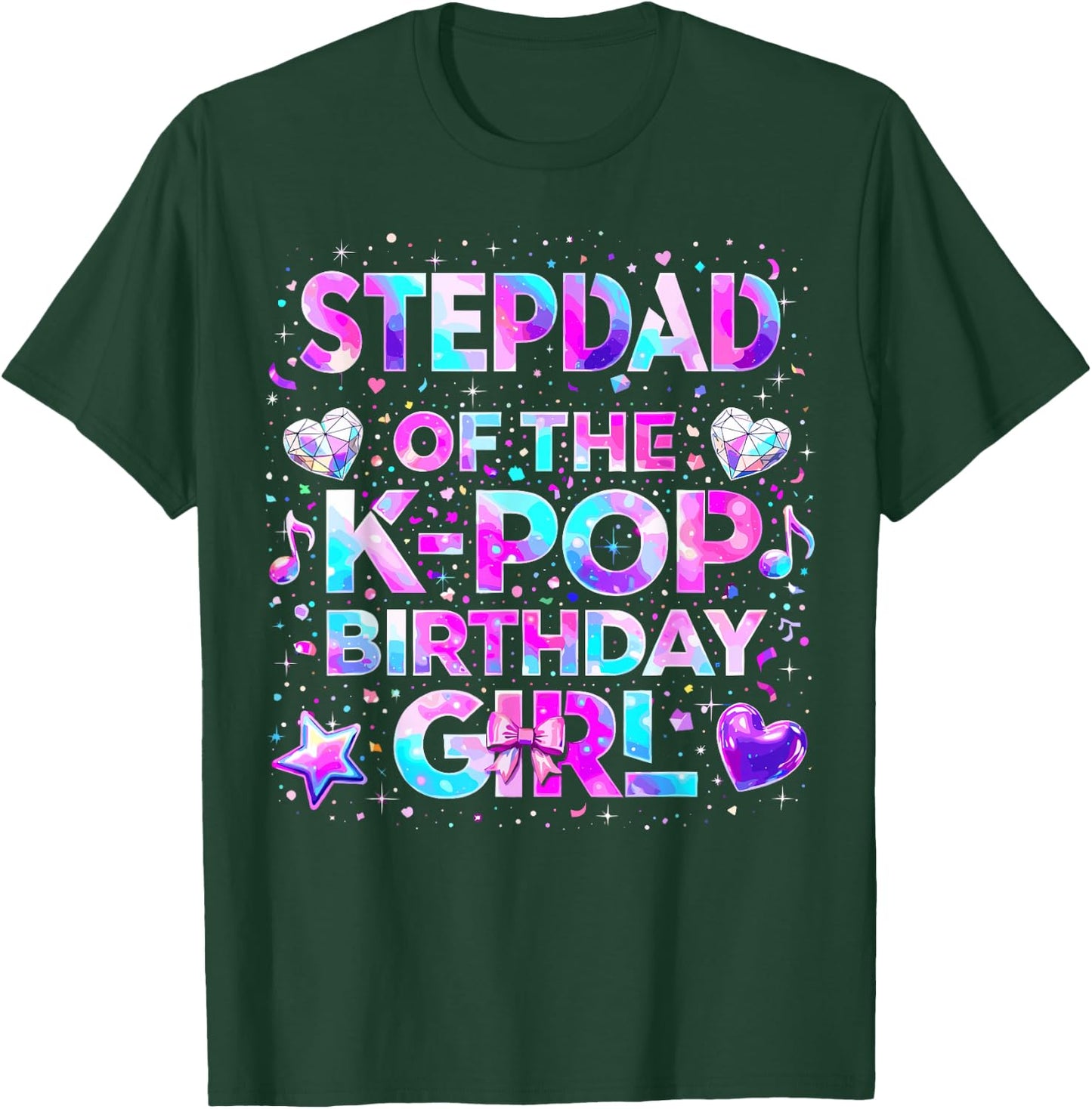Stepdad of The K-Pop Birthday Girls Korean Music T-Shirt - T-Shirt | Forest