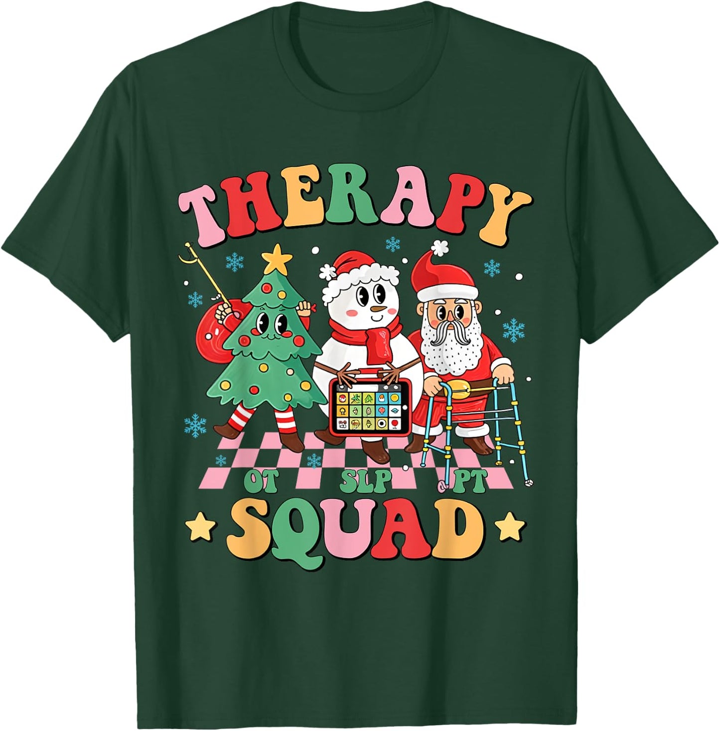 Therapy Squad SLP OT PT Christmas Retro Rehab Team Xmas Crew T-Shirt - T-Shirt | Forest