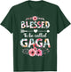 Blessed to be called Gaga Shirt Funny Gaga Mother's Day T-Shirt - T-Shirt | Forest