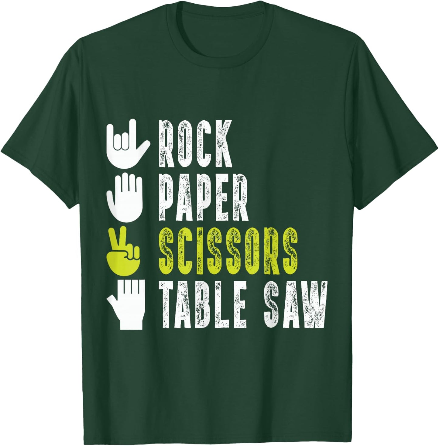 Rock Paper Scissor Table Saw Funny Craftsman T-Shirt - T-Shirt | Forest