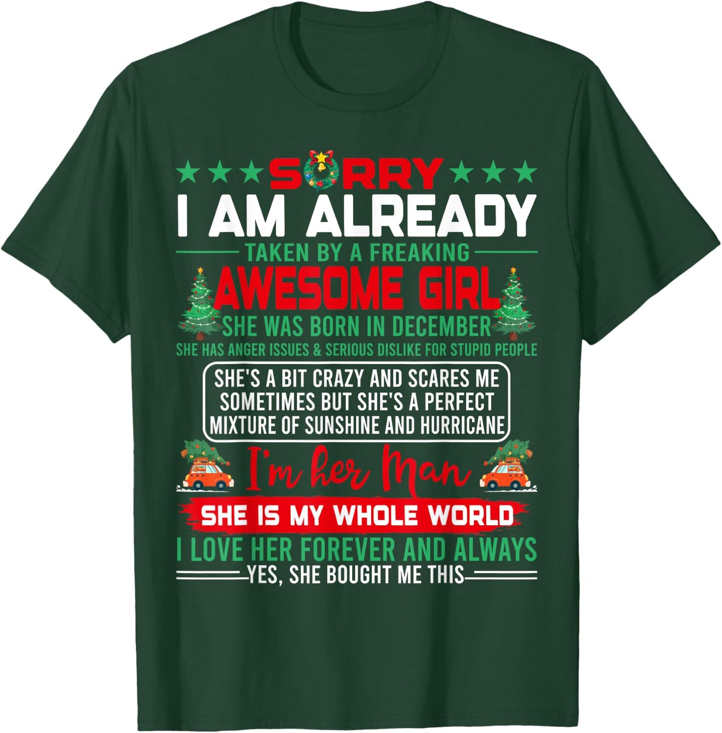 Sorry I'm Already Taken By Awesome December Queen Christmas T-Shirt - T-Shirt | Forest