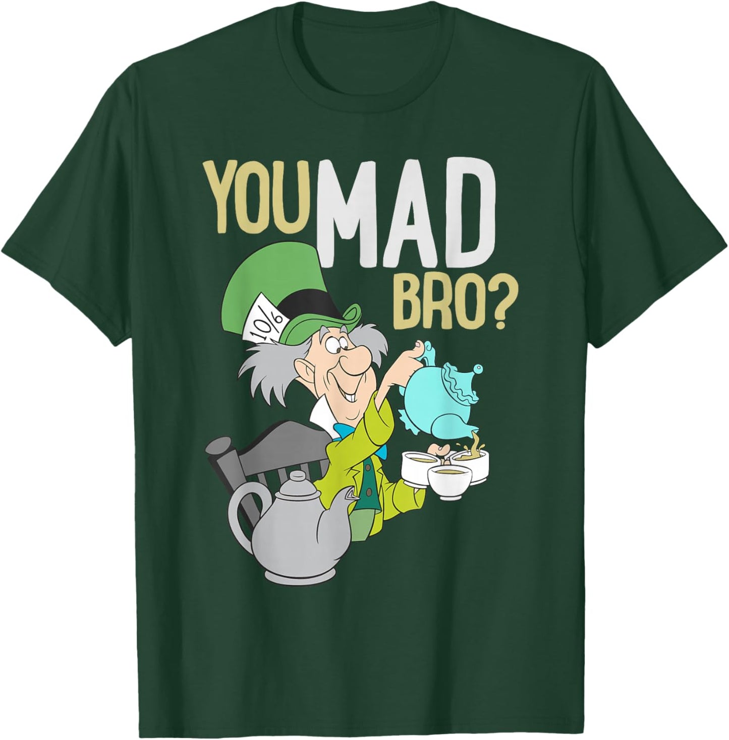 Alice in Wonderland - Mad Hatter You Mad Bro T-Shirt - T-Shirt | Forest