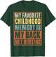 Sarcastic Old Man Old Woman My Back Not Hurting Retro Funny T-Shirt - T-Shirt | Forest