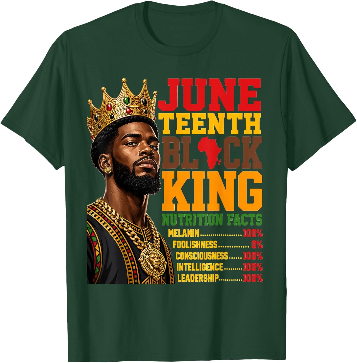 Juneteenth Black King Nutrition Facts Crown Design T-Shirt - T-Shirt | Forest