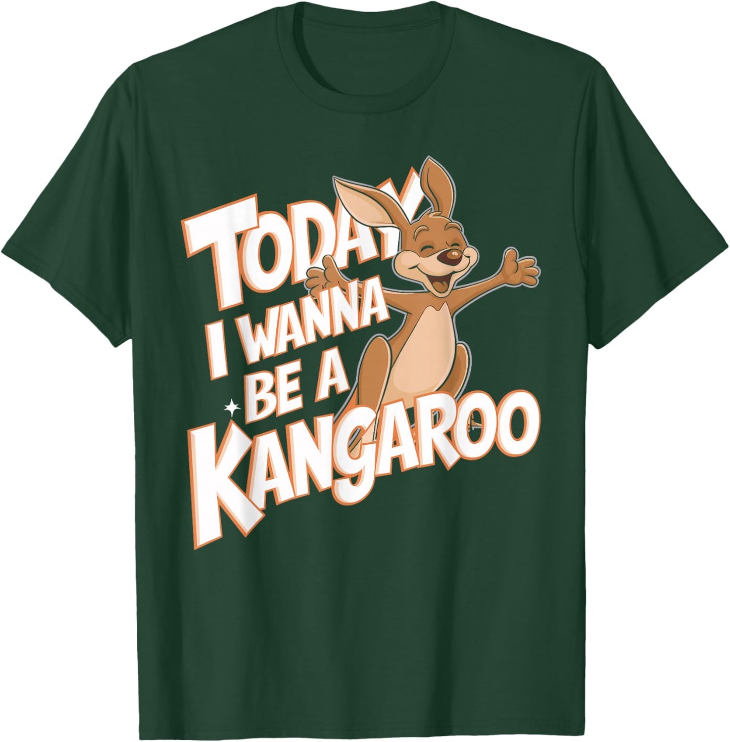 Childrens Today I wanna be a Kangaroo Design | Kids Kangaroo T-Shirt - T-Shirt | Forest