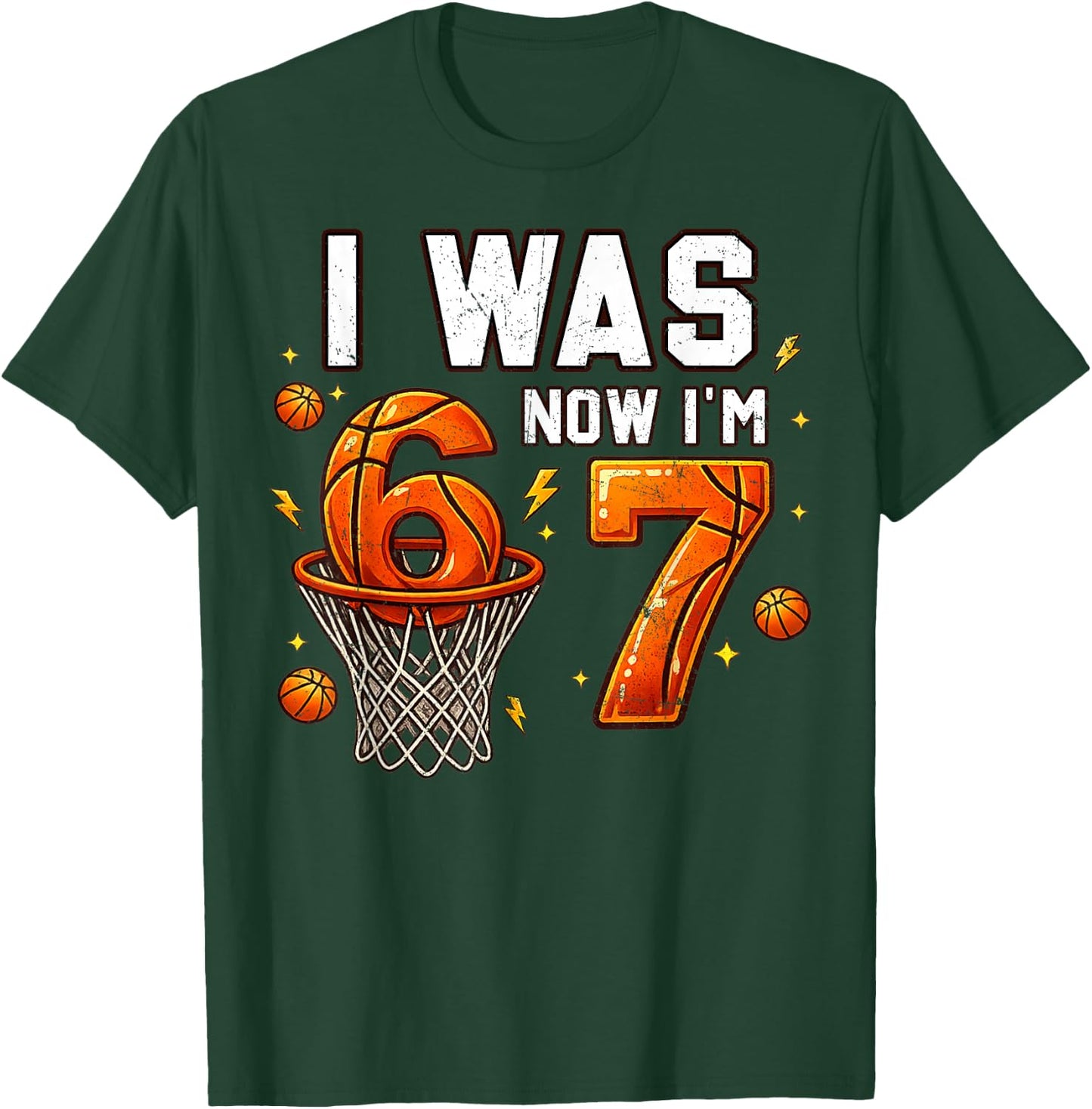 Ich war 6 Jetzt Bin ich 7 Lustig 6 7 Geburtstag Jungen Mädchen 67 Geburtstag T-Shirt - T-Shirt | Forest